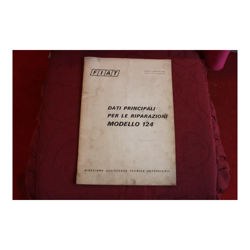124  DATI PRINCIPALI PER LE RIPARAZIONI (1970)   (un pò sporco ma integro)