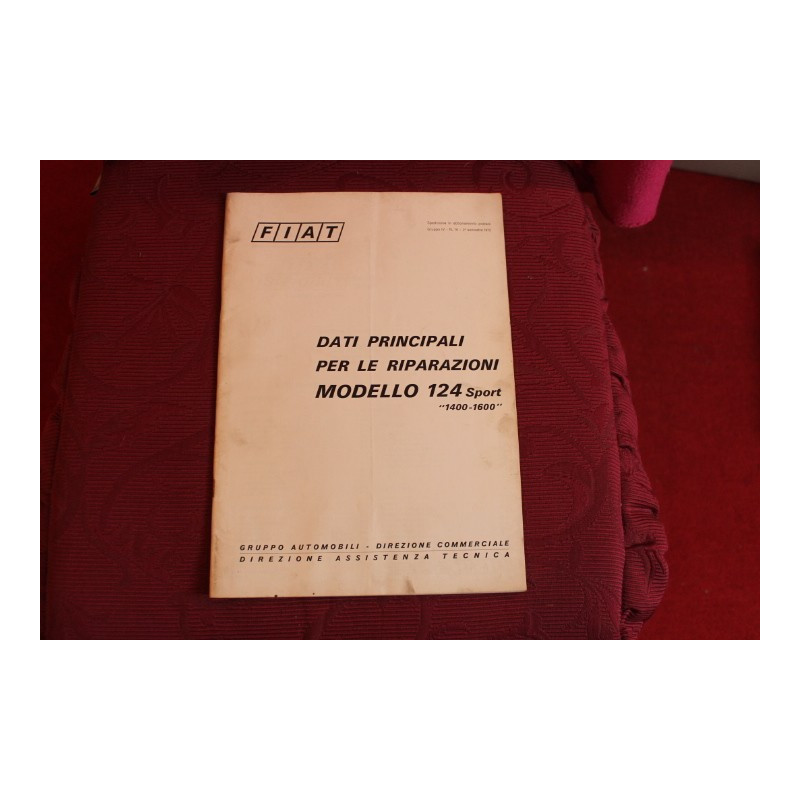 124 SPORT 1400/1600   DATI PRINCIPALI PER LE RIPARAZIONI (1972)