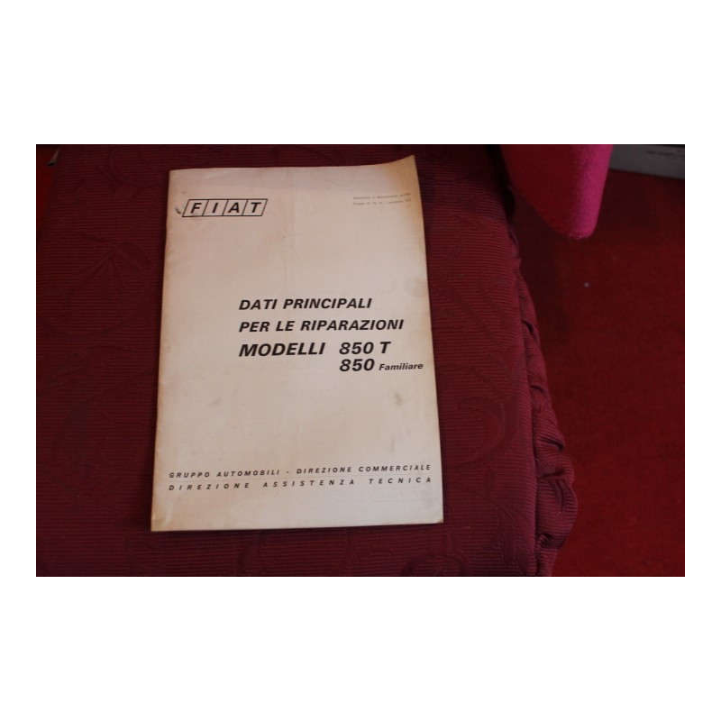 850 T FAMILIARE   DATI PRINCIPALI PER LE RIPARAZIONI (1972)