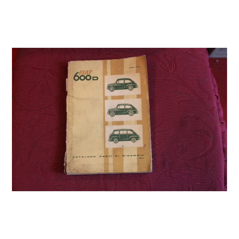 600 D    CATALOGO PARTI DI RICAMBIO-MECCANICA (1°EDIZIONE 1960)  sporco e costola difettosa