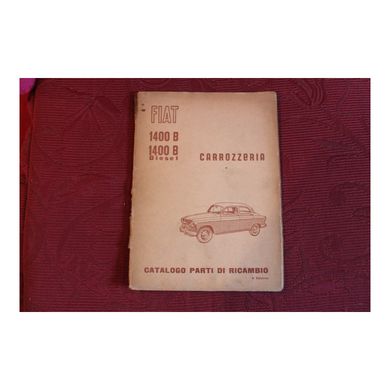 1400 B  1400 B DIESEL      BODY SPARE PARTS CATALOGUE (4° EDITION 1958) spine with defect