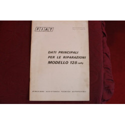 128 RALLY    DATI PRINCIPALI PER LE RIPARAZIONI (1971)