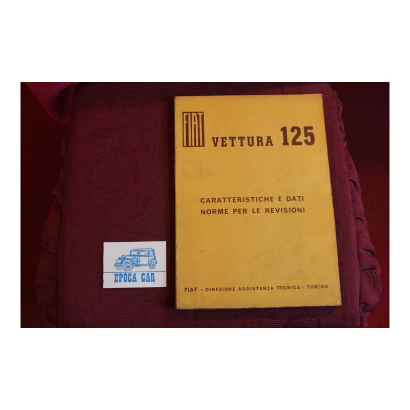 125    CARATTERISTICHE E DATI  NORME PER LE REVISIONI (1967)  124 PAGINE