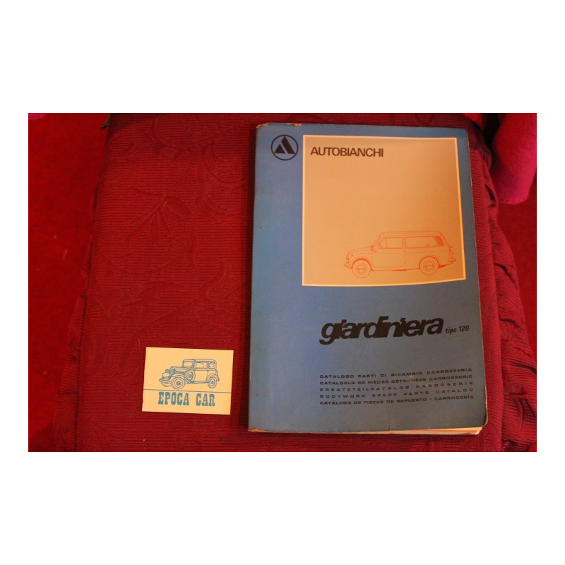 GIARDINIERA TIPO 120        CATALOGO PARTI DI RICAMBIO-CARROZZERIA (1973)
