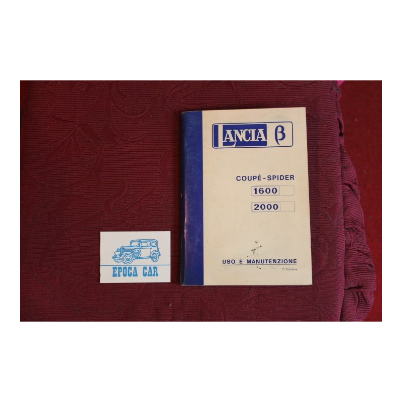 BETA COUPE' SPIDER 1600   2000       LIBRETTO USO E MANUTENZIONE (7°EDIZIONE 1977)