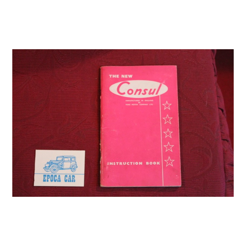 FORD CONSUL   LIBRETTO USO E MANUTENZIONE (1956) IN INGLESE
