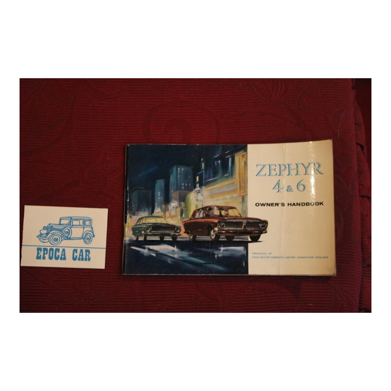 FORD ZEPHYR 4 e 6       OWNER' S HANDBOOK (1962) IN ENGLISH