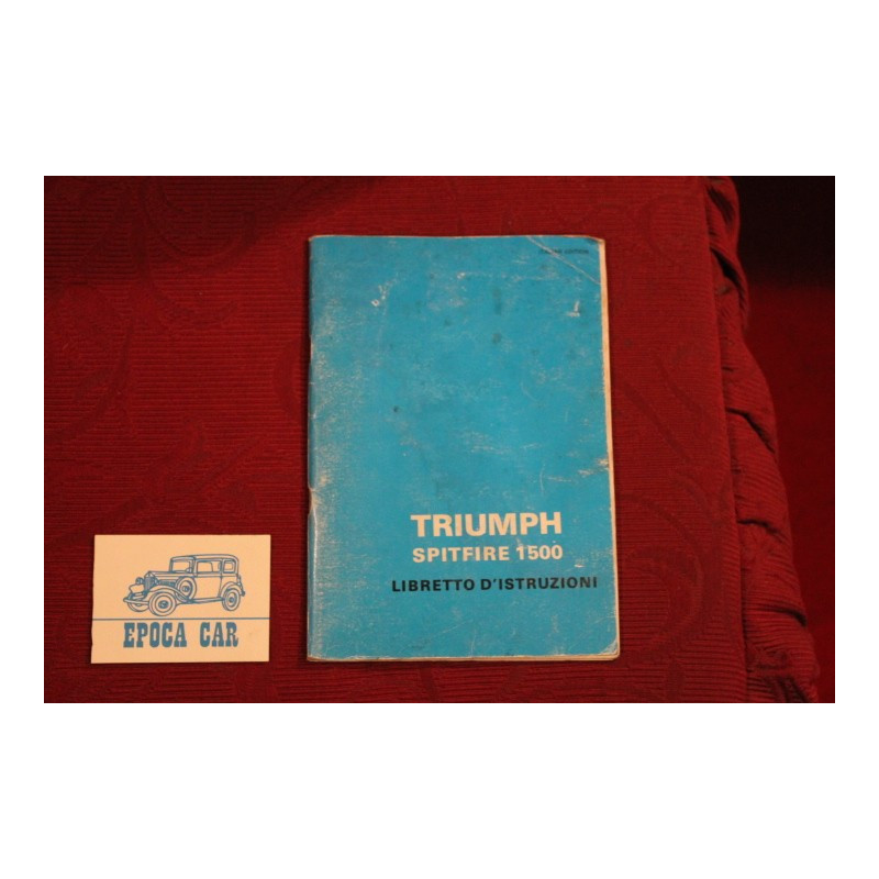 TRIUMPH  SPITFIRE 1500     USE AND SERVICE BOOK (1976) IN ITALIAN