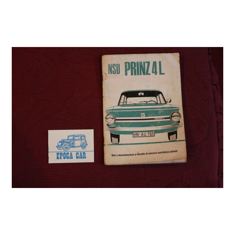 NSU PRINZ 4 L     LIBRETTO USO E MANUTENZIONE    IN ITALIANO   qualche alone