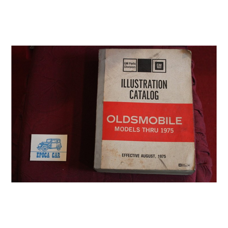 OLDSMOBILE  MODELS THRU 1975      SPARE PARTS CATALOGUE (1975) IN ENGLISH