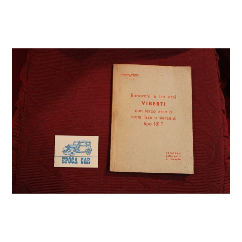 TRAILER WITH THREE AXES   181 T   SPARE PARTS CATALOGUE (1962) good conditions